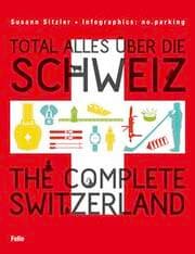 Cover von Total alles über die Schweiz/The Complete Switzerland
