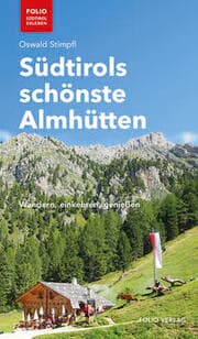 Cover von Südtirols schönste Almhütten