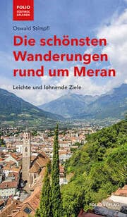 Cover von Die schönsten Wanderungen rund um Meran