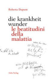 Cover von die krankheit wunder/le beatitudini della malattia