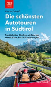 Cover von Die schönsten Autotouren in Südtirol