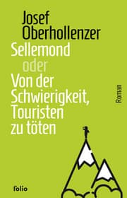 Cover von Sellemond oder Von der Schwierigkeit, Touristen zu töten