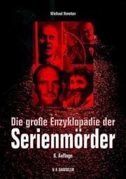 Cover von Die große Enzyklopädie der Serienmörder