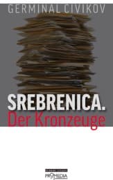Cover von Srebrenica. Der Kronzeuge