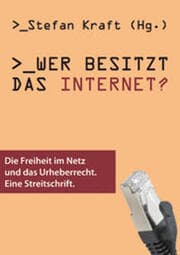 Cover von Wer besitzt das Internet?
