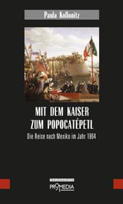 Cover von Mit dem Kaiser zum Popocatépetl