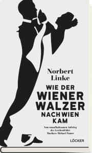 Cover von Wie der Wiener Walzer nach Wien kam
