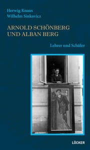 Cover von Arnold Schönberg und Alban Berg