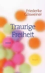 Cover von Traurige Freiheit