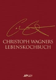 Cover von Christoph Wagners Lebenskochbuch