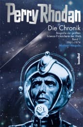 Cover von Perry Rhodan: Die Chronik 1 - Geburt und Siegeszug eines Phänomens