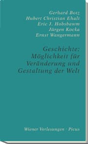 Cover von Geschichte: Möglichkeit für Erkenntnis und Gestaltung der Welt