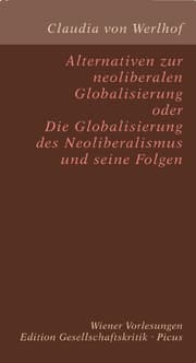 Cover von Alternativen zur neoliberalen Globalisierung oder Die Globalisierung des Neoliberalismus und seine Folgen