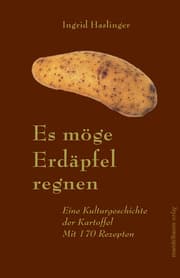 Cover von 'Es möge Erdäpfel regnen'