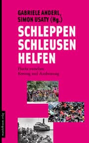 Cover von Schleppen, Schleusen, Helfen