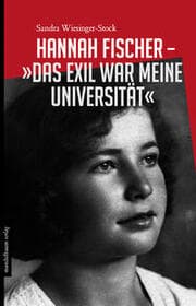 Cover von Hannah Fischer - 'Das Exil war meine Universität'