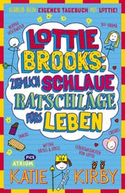 Cover von Lottie Brooks: Ziemlich schlaue Ratschläge fürs Leben