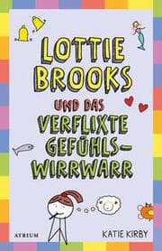Cover von Lottie Brooks und das verflixte Gefühlswirrwarr