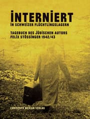 Cover von Interniert in Schweizer Flüchtlingslagern