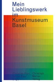 Cover von Mein Lieblingswerk im Kunstmuseum Basel