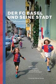 Cover von Der FC Basel und seine Stadt