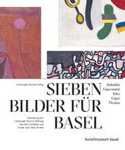 Cover von Sieben Bilder für Basel - Dubuffet, Giacometti, Klee, Legér, Picasso