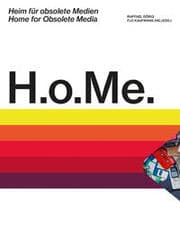 Cover von H.o.Me. - Heim für obsolete Medien / H.o.Me - Home for Obsolete Media