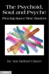 Cover von The Psychoid, Soul and Psyche: Piercing Space-Time Barriers
