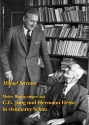 Cover von Meine Begegnungen mit C. G. Jung und Hermann Hesse in visionärer Schau