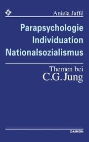 Cover von Parapsychologie, Individuation, Nationalsozialismus - Themen bei C. G. Jung
