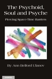 Cover von The Psychoid, Soul and Psyche: Piercing Space-Time Barriers