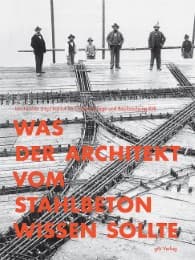 Cover von Was der Architekt vom Stahlbeton wissen sollte