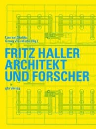 Cover von Fritz Haller - Architekt und Forscher