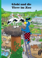 Cover von Globi und die Tiere im Zoo