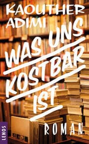 Cover von Was uns kostbar ist