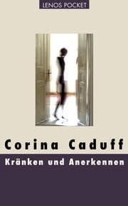 Cover von Kränken und Anerkennen