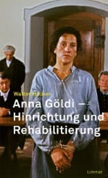 Cover von Anna Göldi - Hinrichtung und Rehabilitierung