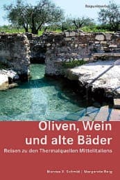 Cover von Oliven, Wein und alte Bäder