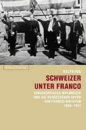 Cover von Schweizer unter Franco