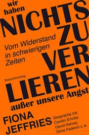 Cover von Wir haben nichts zu verlieren außer unsere Angst