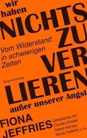 Cover von Wir haben nichts zu verlieren außer unsere Angst