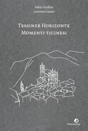 Cover von Tessiner Horizonte - Momenti ticinesi