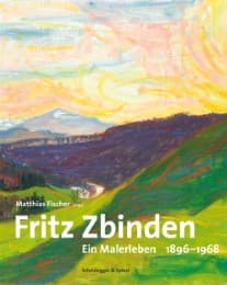 Cover von Fritz Zbinden - Ein Malerleben
