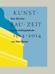 Cover von Kunst Bau Zeit 1914-2014