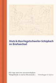 Cover von Mutz und Max Hegetschweiler-Schüpbach im Briefwechsel
