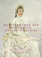 Cover von Meisterwerke der Gottfried Keller-Stiftung