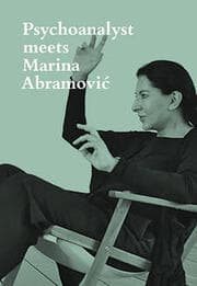 Cover von Psychoanalyst meets Marina Abramovic