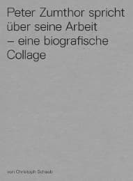 Cover von Peter Zumthor spricht über seine Arbeit