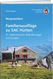 Cover von Familienausflüge zu SAC-Hütten