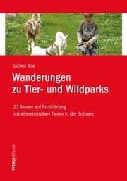 Cover von Wanderungen zu Tier- und Wildparks